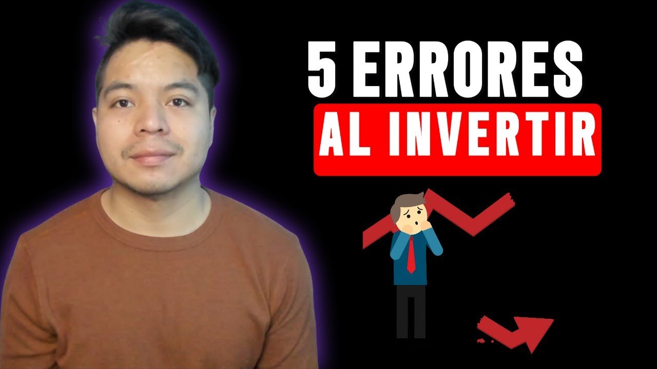 5 errores comunes al invertir en la bolsa y cómo evitarlos - YouTube