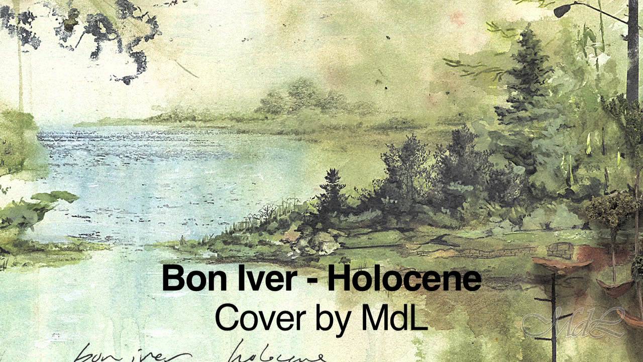 Sleduj Bon Iver - "Holocene" (Cover by MdL) na YouTube Sleduj Bon Iver - "Holocene" (Cover by MdL) na YouTube