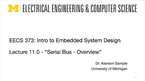 EECS 373 - Fall 2025 - Lecture 11: "Serial Bus Over & UART"