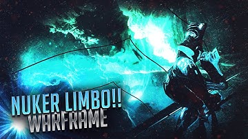 NUKER LIMBO!! (Warframe Builds)