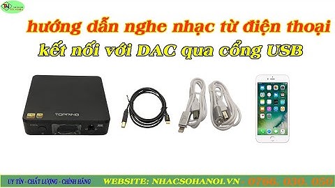 Cách tải nhạc từ điện thoại vào máy nghe nhạc