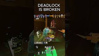 DEADLOCK IS BROKEN 3👾👾👾#shorts #deadlock #bug