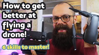 How to get better at flying a drone | 6 insider tips!