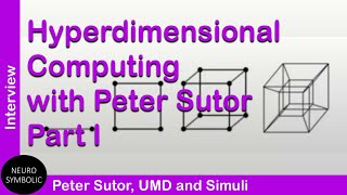 Pt I: Hyperdimensional Computing (HDC) with Peter Sutor (Interview) Wealth