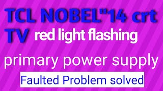 crt tcl nobel tv power supply problem. Crt nobel tv low voltages problem solved.
