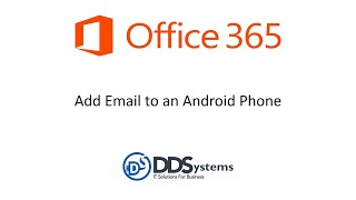 office 365   add email to an android phone