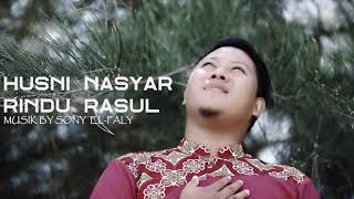 RINDU RASUL_ HUSNI NASYAR