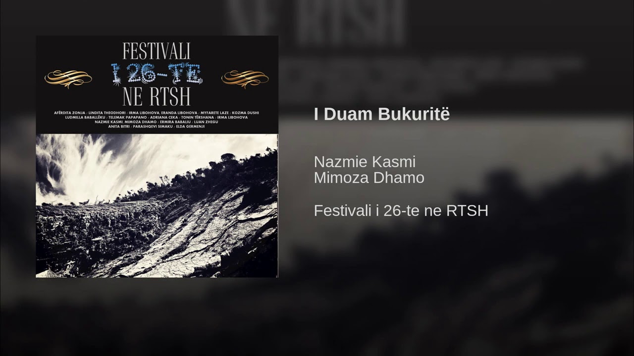 Nazmie Kasmi, Mimoza Dhamo – I duam bukuritë