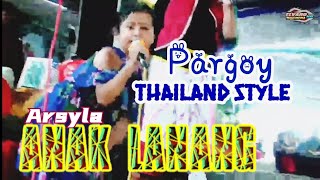 ANAK LANANG - ARSYLA Thailand style