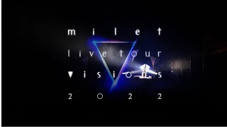 milet live tour ”visions” 2022＜for J-LODlive＞