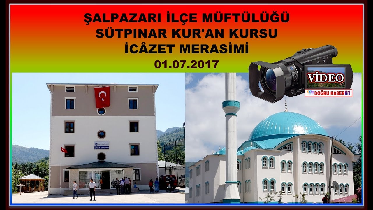 ŞALPAZARI SÜTPINAR KUR'AN KURSU İCAZET MERASİMİ_01.07.2017