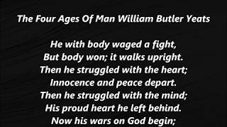 The Four Ages Of Man SONG 4 William Butler Yeats Lyrics Words Text Nobel Prize Irish poet music