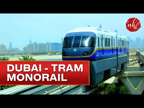 Dubai Tram-Monorail to Atlantis, Palm Jumeirah