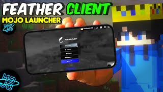 How to Install Feather Client on Mojo Launcher💯 | Easy Guide 🔥