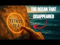 The Forgotten Ocean That Vanished From Earth
