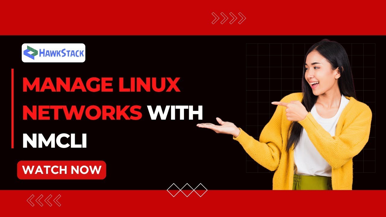 Hawkstack Logo Add & View Network Connections in Linux | nmcli Explained | Hawkstack ...