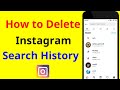 How to delete instagram search history  instagram recent search history delete