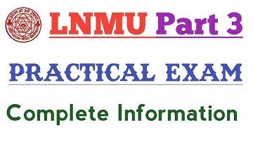 Lnmu part 3 practical all information in hindi | 2022