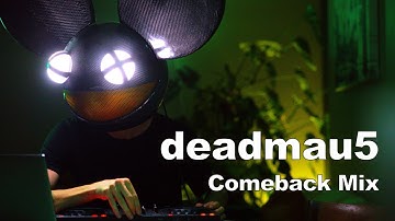 deadmau5 - The Comeback Mix
