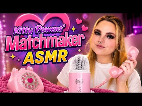 ASMR Playing Kitty Powers’ Matchmaker For Sleep 💖
