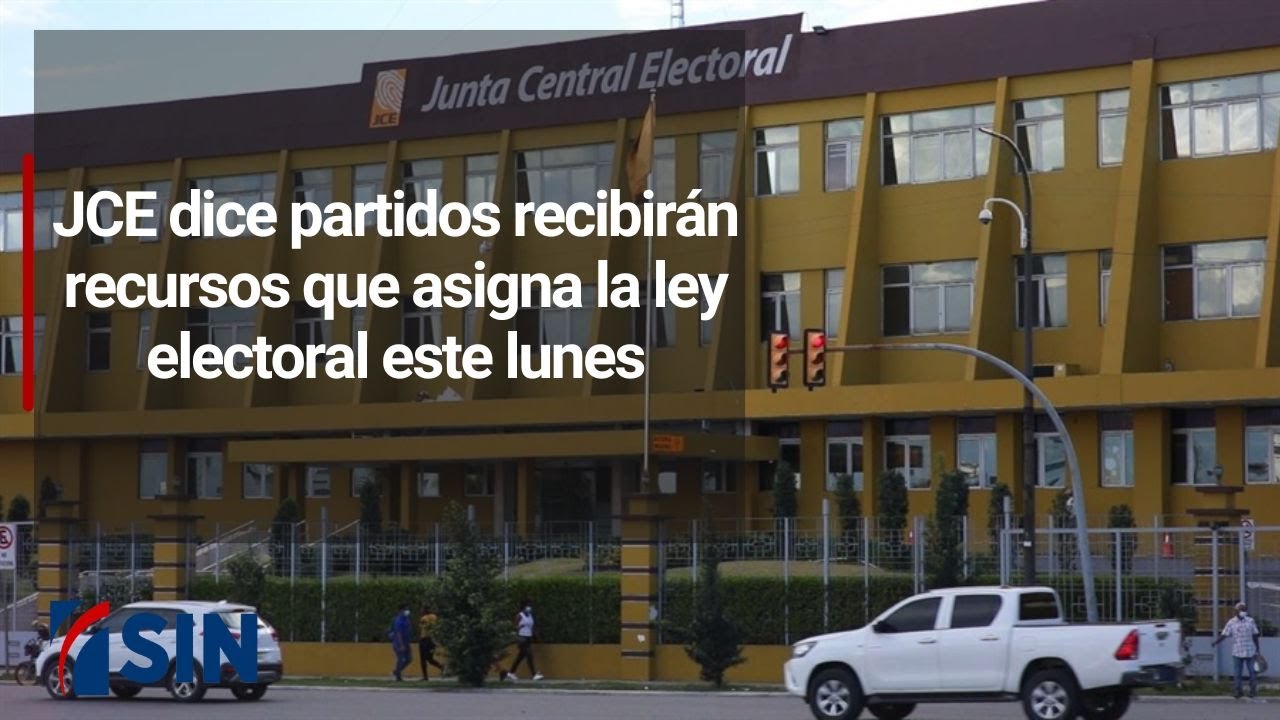 JCE dice partidos recibirán recursos que asigna la ley electoral este ...