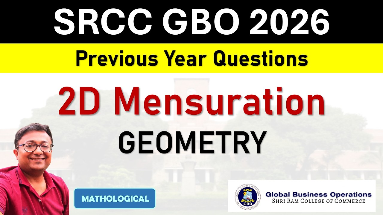 SRCC GBO 2026 || 2D Mensuration | Geometry || SRCC GBO QUANT PYQs and Solution