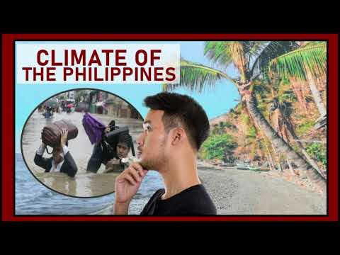 वीडियो: फिलीपींस में मौसम और जलवायु