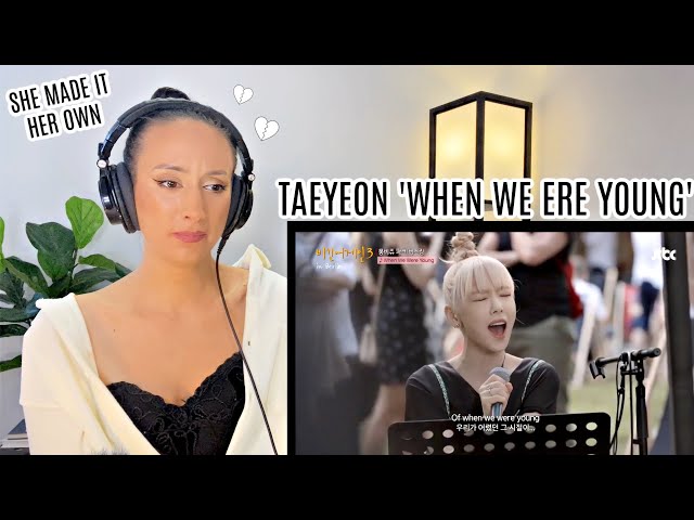 Taeyeon (태연) - When We Were Young | Begin Again 3 REACTION class=
