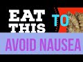 Nausea &amp; Vomiting.  Eat mix hot, cold foods, drink beverages slowly, avoid activity after eating.
