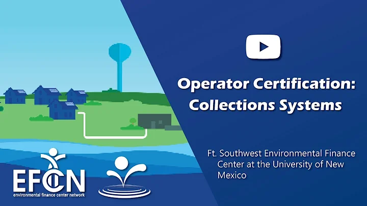 Operator Certification: Collections Systems