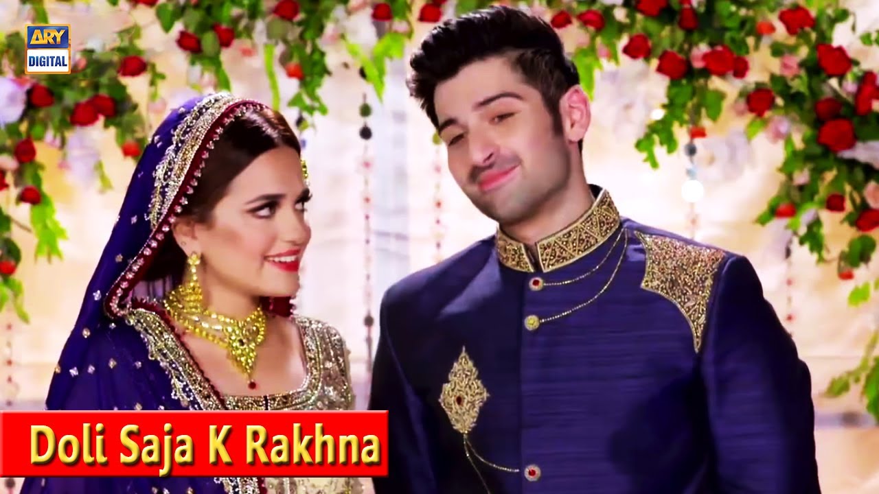 |PK| Doli Saja K Rakhna