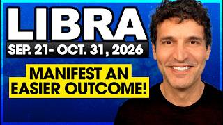 Libra: Manifest an Easier Outcome! | Sept 21 to Oct 31, 2026 | Monthly Tarot Reading