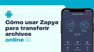 ZAPYA TRANSFER | Android | Cómo Usar Zapya Para Transferir Archivos Online screenshot 2