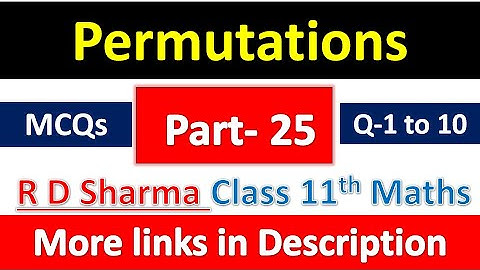 Permutations | Class 11th Maths R D Sharma Solution | Dhanpat Rai Publication | Chapter 16 | Part 25