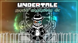 Undertale Special Mysterious Dlc Sans Fight Undertale Fangame Tetu-Bous Take