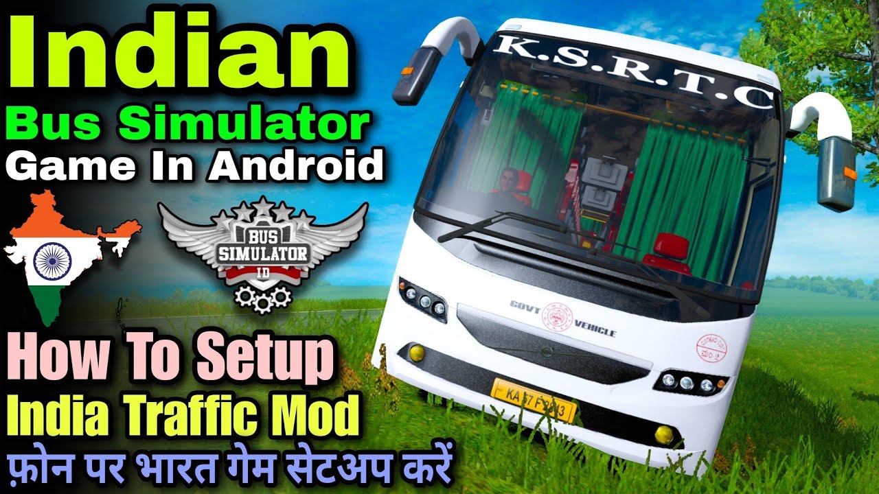 Bus Simulator India Best Bus Game || How to add India Traffic Mod? In ...