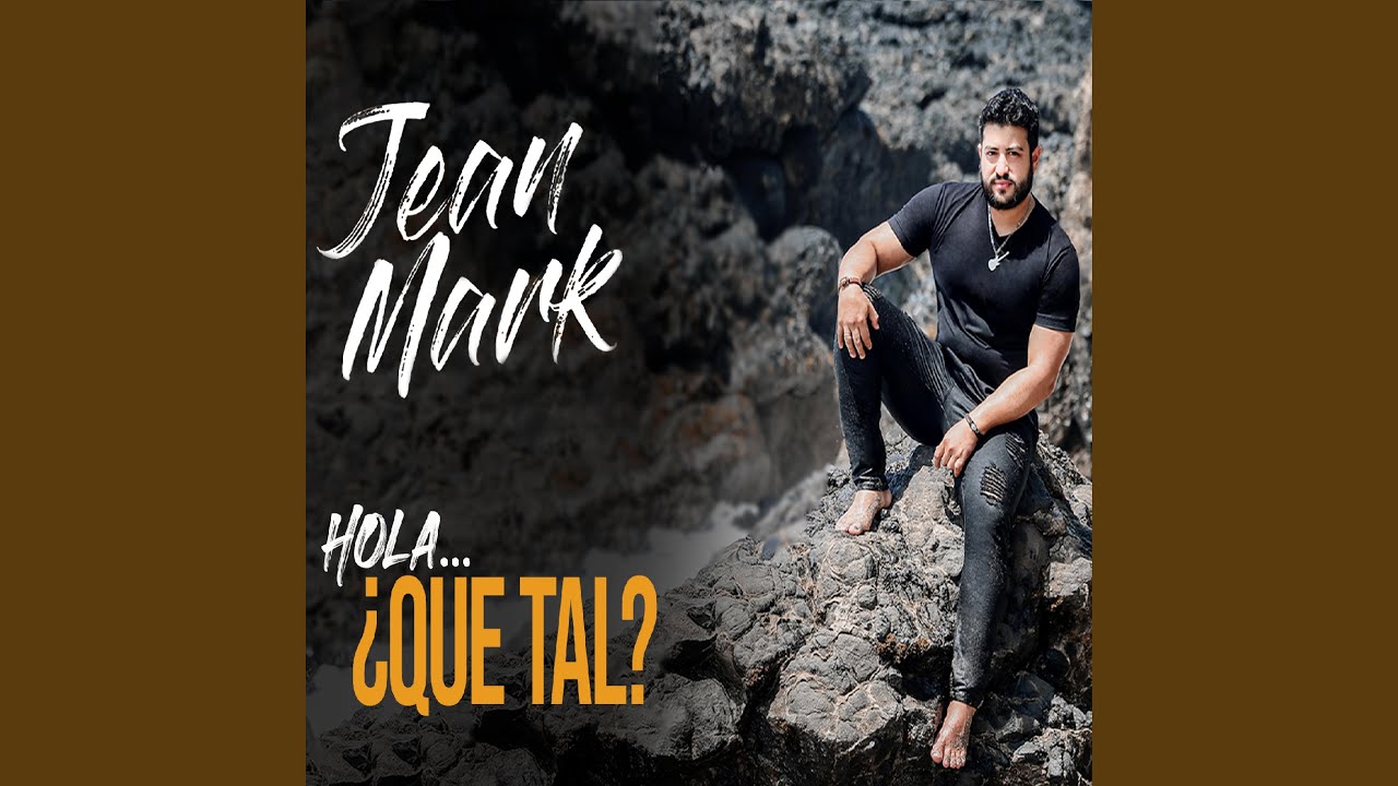 Hola que tal - YouTube