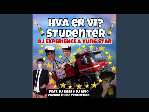 Hva er vi? Studenter (feat. Dj Bass)