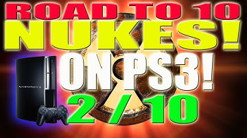 2/10 - ROAD TO 10 NUKES ON PS3! TNT Continues!
