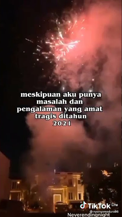 SELAMAT TINGGAL 2021 DAN SELAMAT DATANG 2022.#HAPPYNEWYEAR