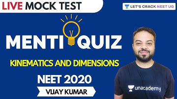 Kinematics and Dimensions | NEET Physics | Live Mock Test | NEET 2020 | Vijay Kumar