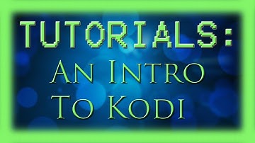 TKO Kodi Tutorials ep 1: An Intro to Kodi