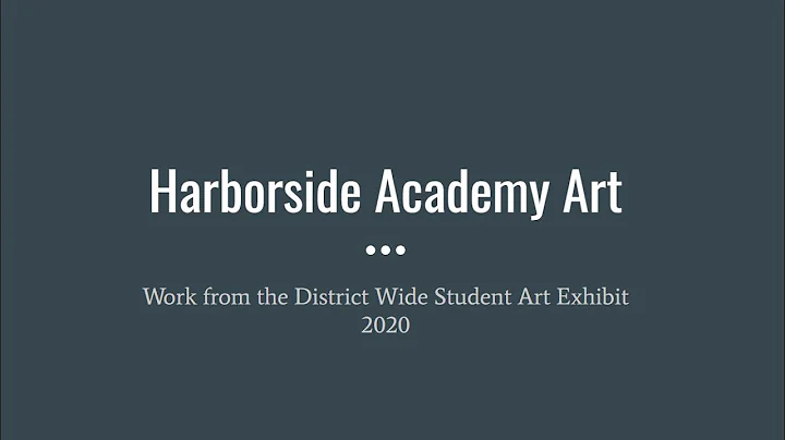 Harborside Academy Art DWSAE 2020 - Google Slides