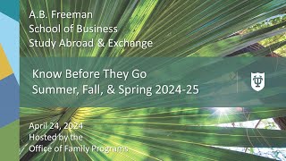 Tulane Family Webinar - Freeman School of Business Study Abroad & Exchange Know Before They Go