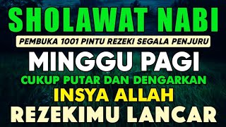 Download Lagu SHOLAWAT PENARIK REZEKI PALING DAHSYAT, Sholawat Nabi Muhammad SAW, SALAWAT JIBRIL PALING MERDU MP3 Download Lagu SHOLAWAT PENARIK REZEKI PALING DAHSYAT, Sholawat Nabi Muhammad SAW, SALAWAT JIBRIL PALING MERDU MP3