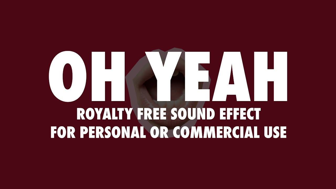 OH YEAH free sound effect YouTube