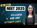 All about neet 20252026  syllabus  age limit neet neet2025