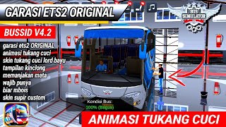 KODENAME GARASI BUSSID V4.2‼️ GARASI ETS2 ORIGINAL‼️ ANIMASI TUKANG CUCI BUSSID 🇮🇩