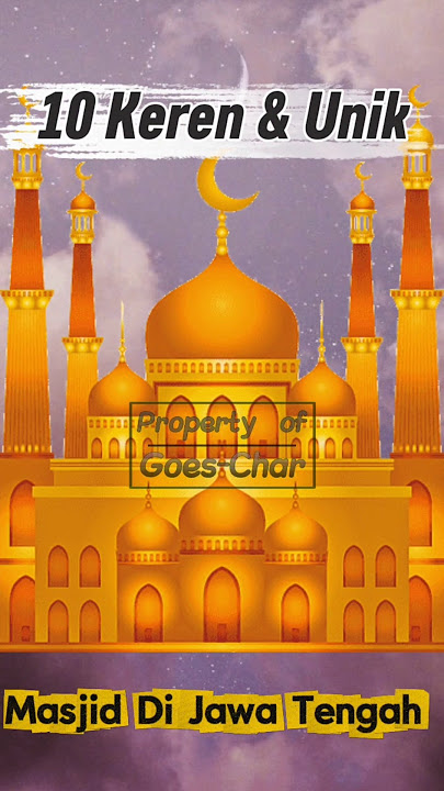 Masjid Keren Jawa Tengah