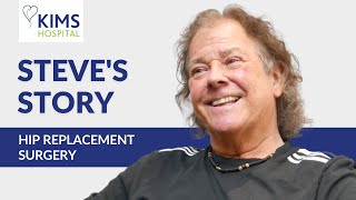 Steve's Story - Hip Replacement Surgery at KIMS Hospital by KIMS Hospital 275 views 1 year ago 5 minutes, 52 seconds